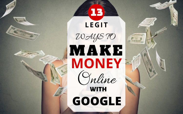 make money online with google